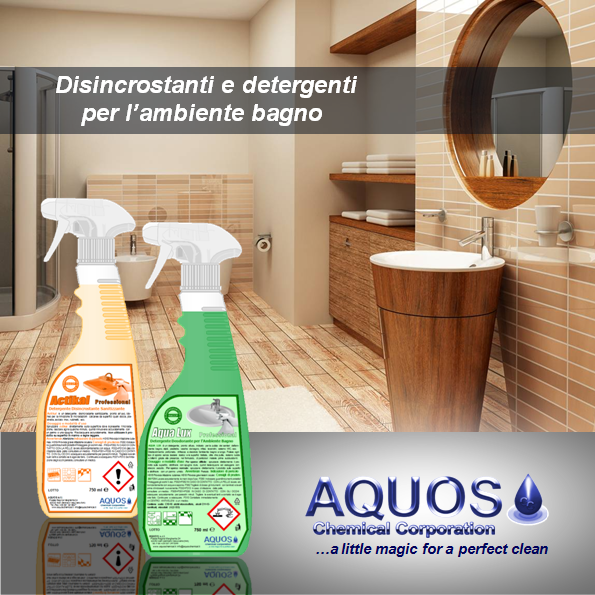 AQUOS presenta i nuovi formati di flaconi ed etichette per i detergenti e i disincrostanti per l'ambiente bagno nel settore Institutional - Ho.Re.Ca.